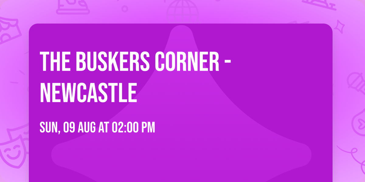 The Buskers Corner - Newcastle