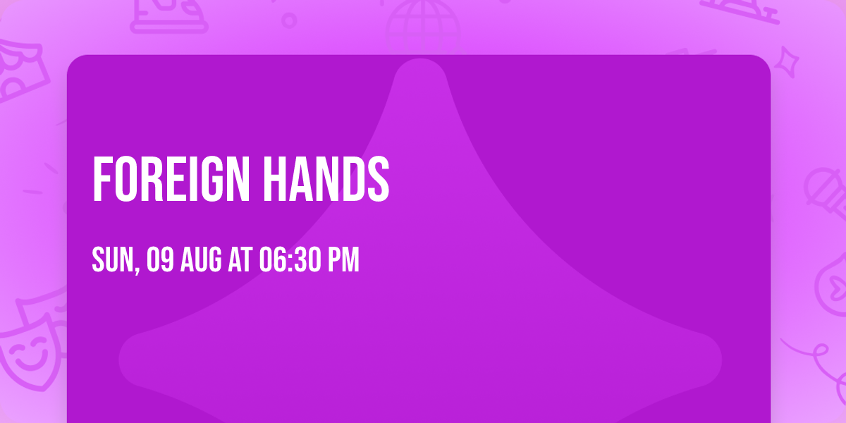 Foreign Hands