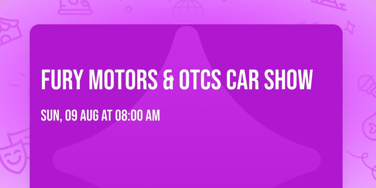 Fury Motors & OTCS Car Show
