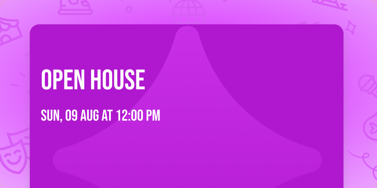 OPEN HOUSE 