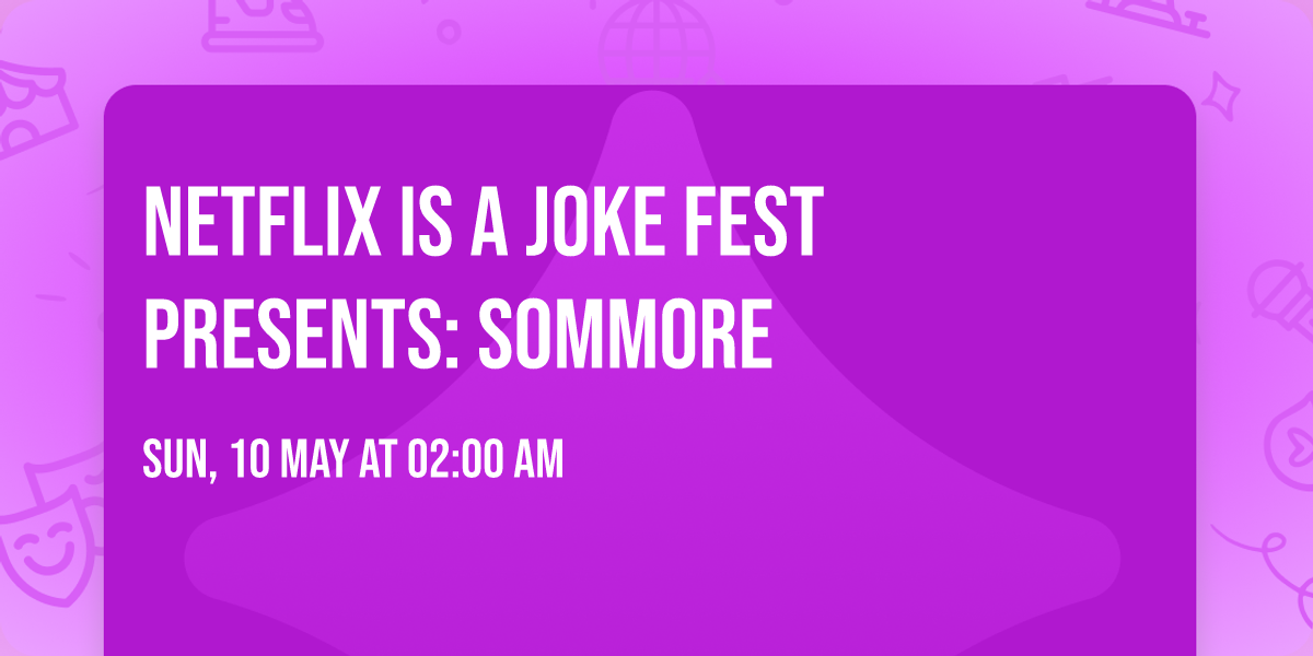 Netflix Is A Joke Fest Presents: Sommore