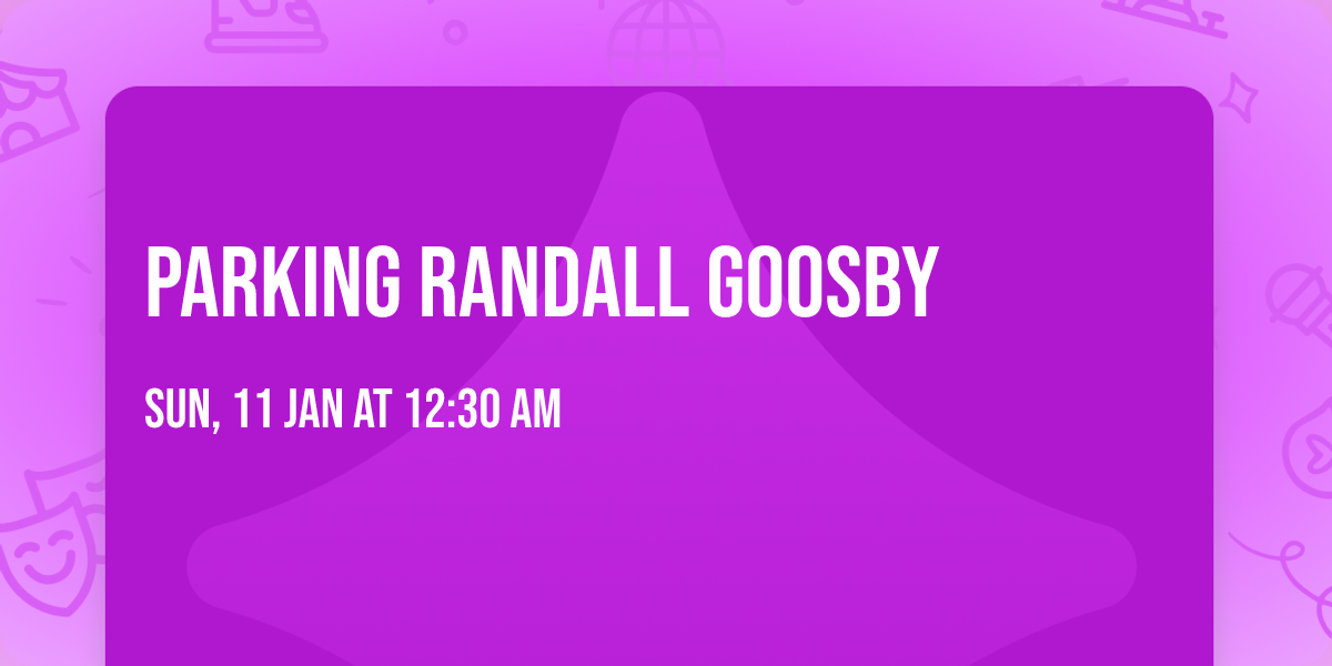 Parking Randall Goosby