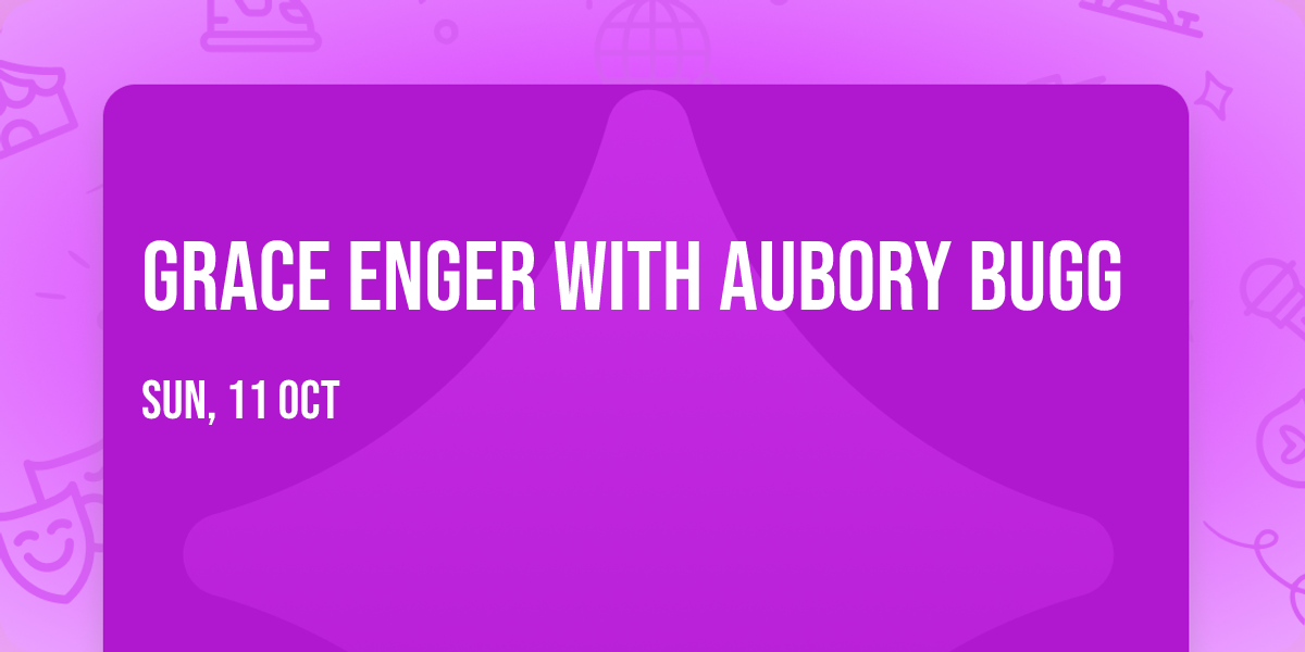 Grace Enger with Aubory Bugg