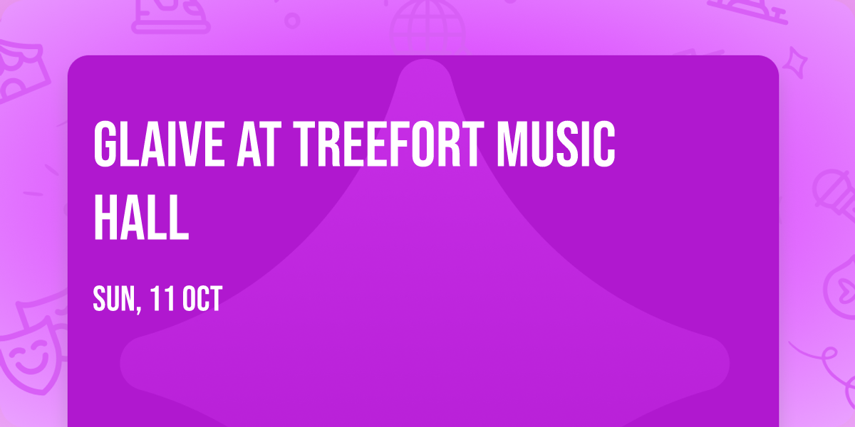 glaive at Treefort Music Hall