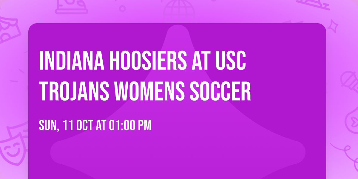 Indiana Hoosiers at USC Trojans Womens Soccer