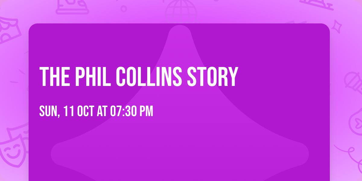 The Phil Collins Story