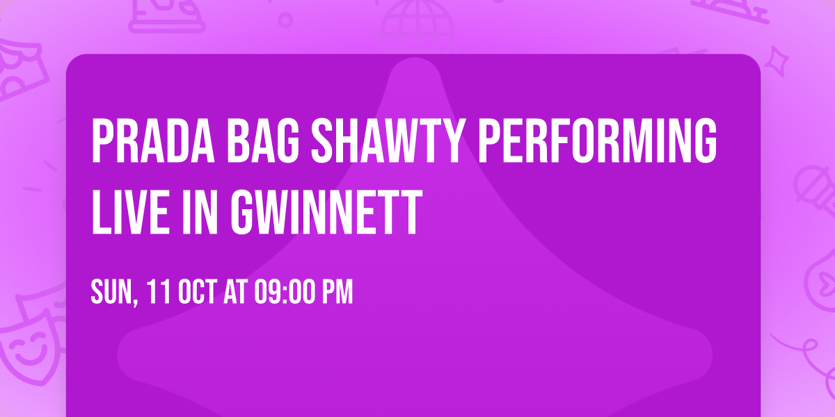 PRADA BAG SHAWTY PERFORMING LIVE IN GWINNETT