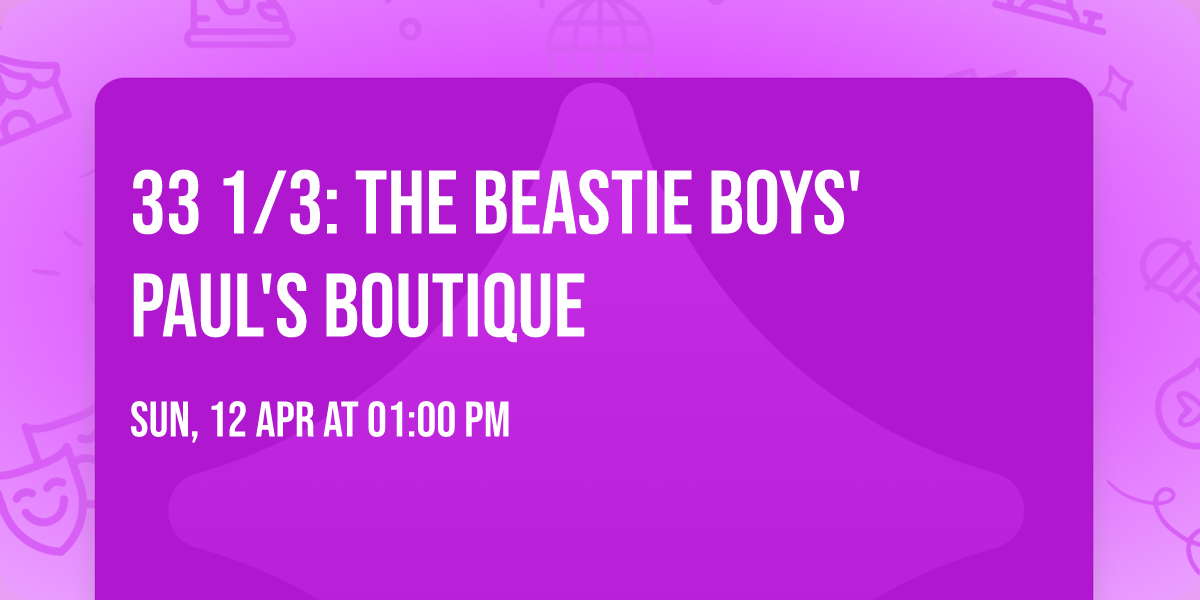 33 1\/3: The Beastie Boys' Paul's Boutique 