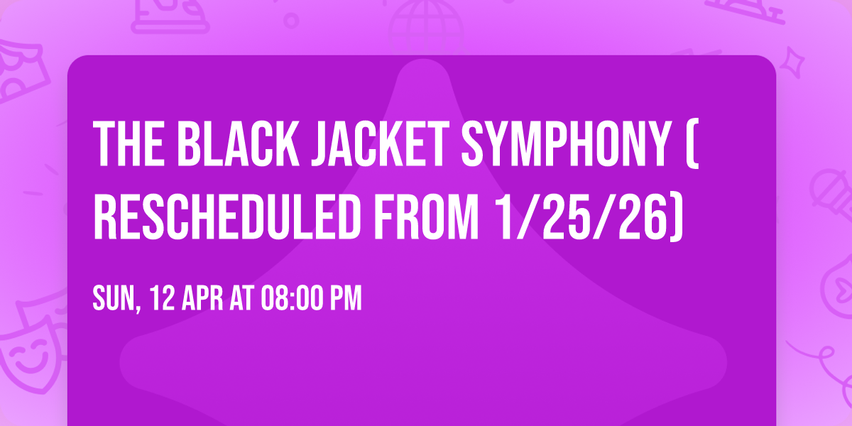 The Black Jacket Symphony (Rescheduled from 1\/25\/26)
