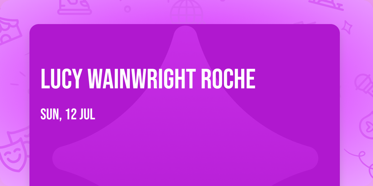 Lucy Wainwright Roche