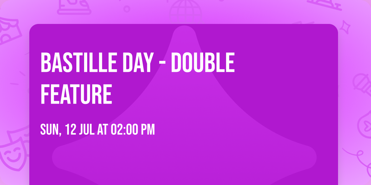 Bastille Day - Double Feature