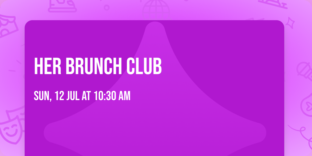 Her Brunch Club