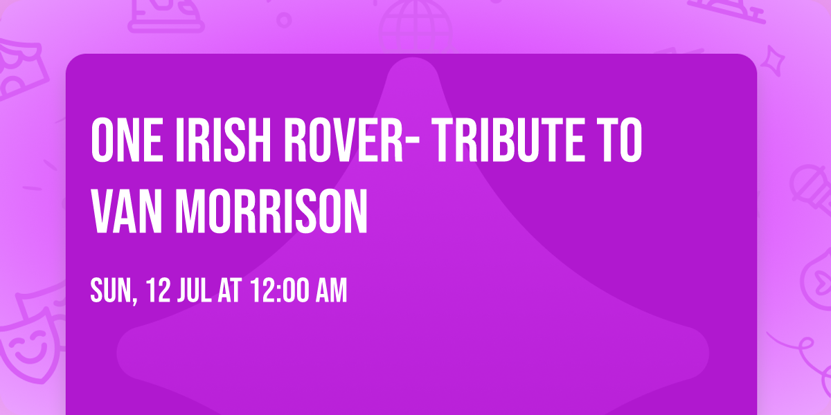 One Irish Rover- Tribute to Van Morrison