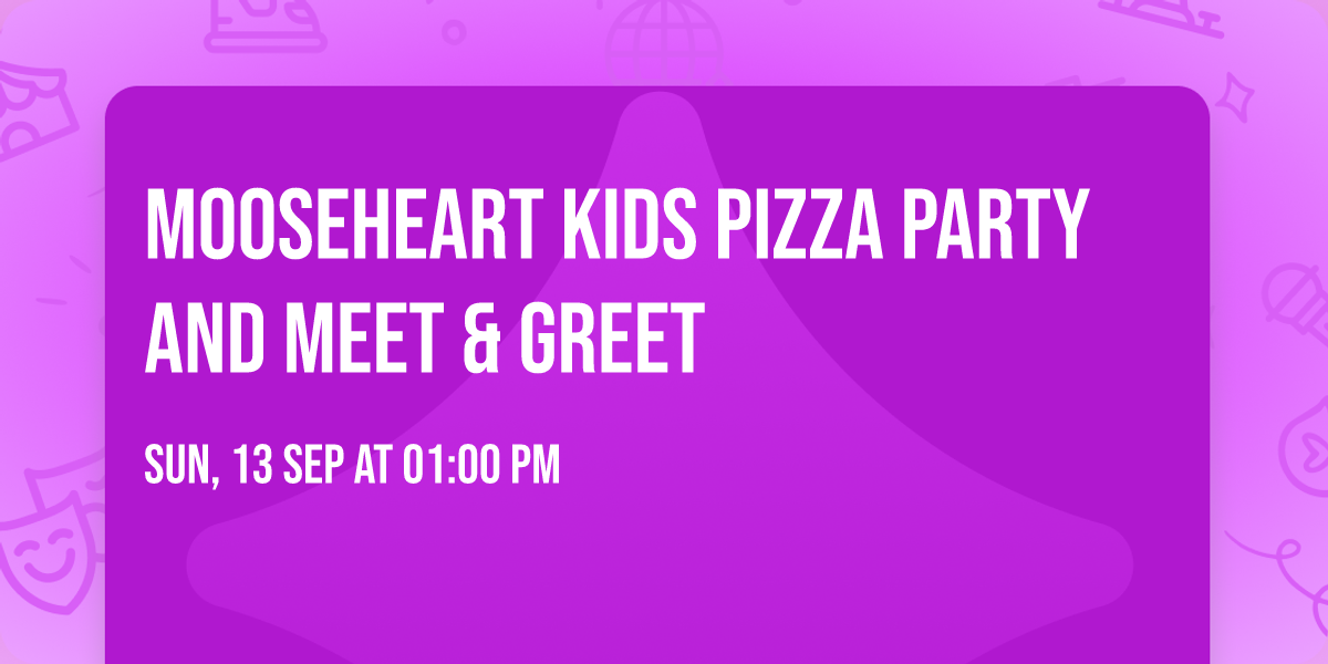 Mooseheart Kids Pizza Party and Meet & Greet