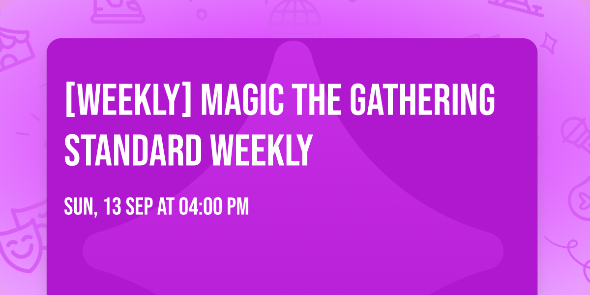 [Weekly] Magic The Gathering Standard Weekly