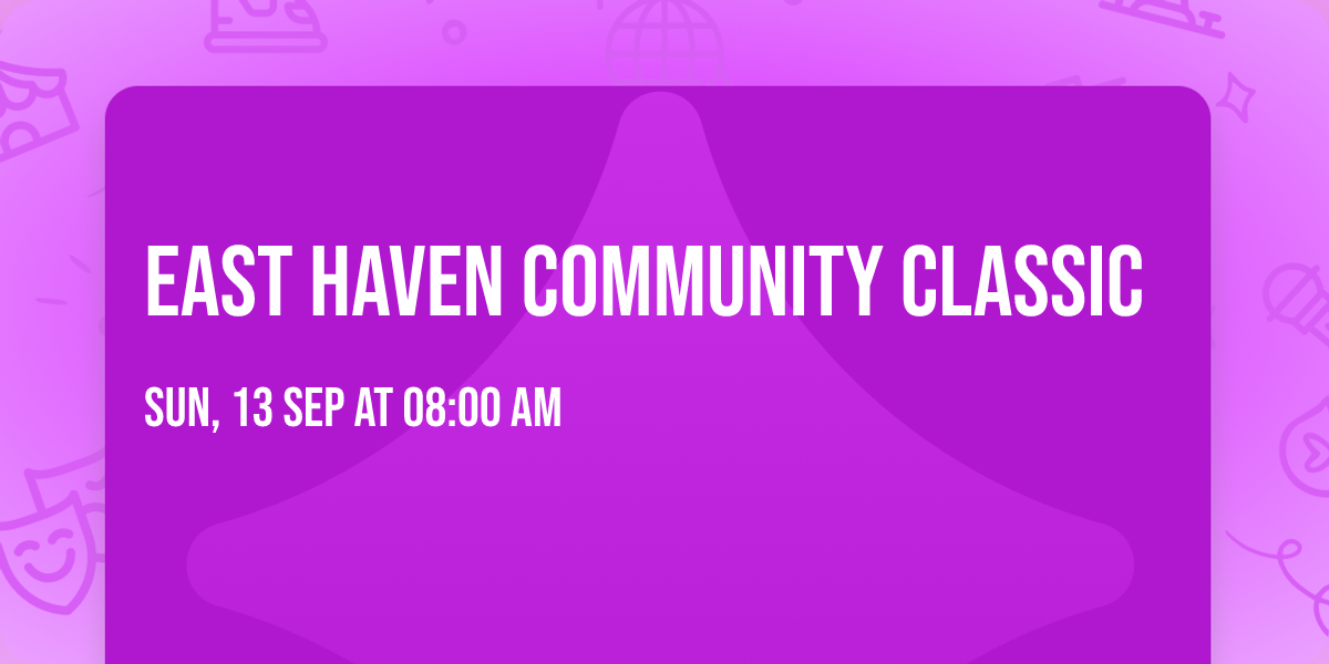 East Haven Community Classic
