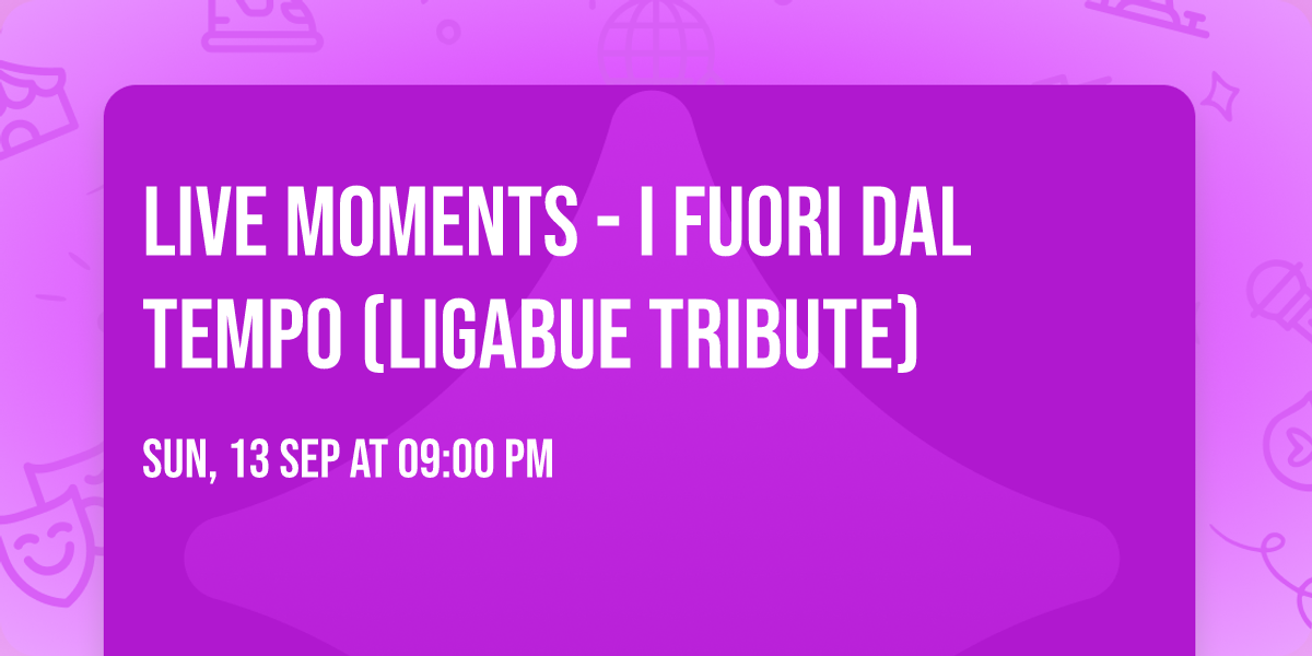 Live Moments - I Fuori dal Tempo (Ligabue tribute)