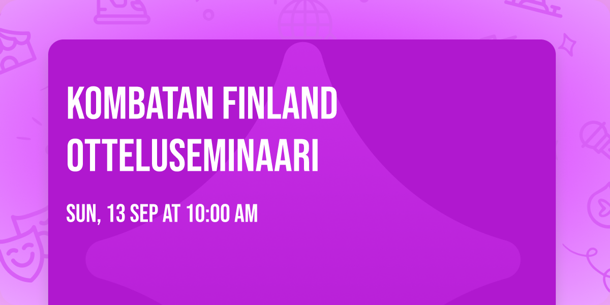 Kombatan Finland otteluseminaari