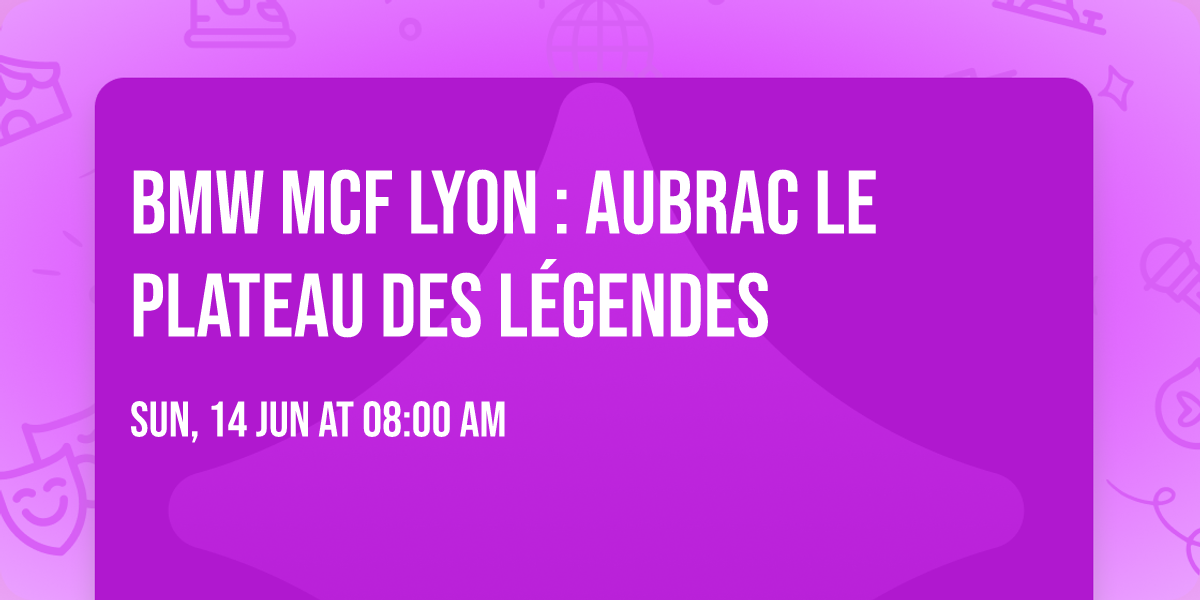 BMW MCF Lyon : Aubrac le plateau des l\u00e9gendes \ud83d\ude0d