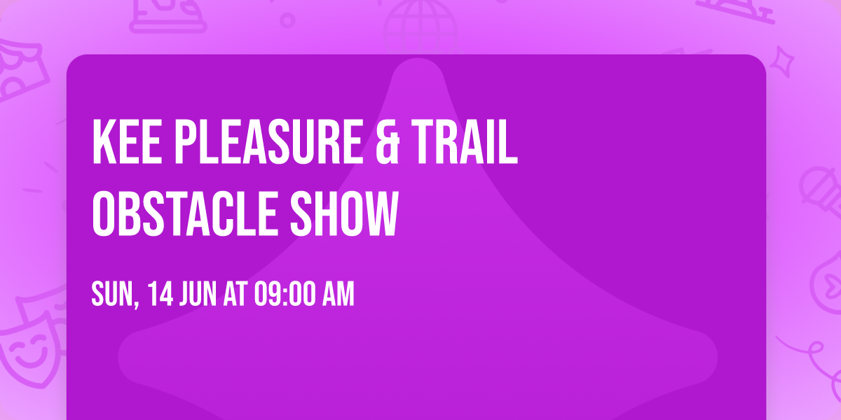 KEE Pleasure & Trail Obstacle Show 