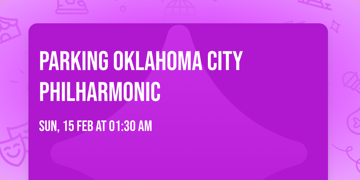Parking Oklahoma City Philharmonic