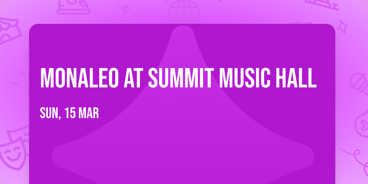 Monaleo at Summit Music Hall