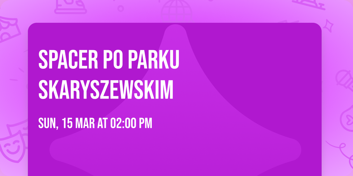 Spacer po Parku Skaryszewskim