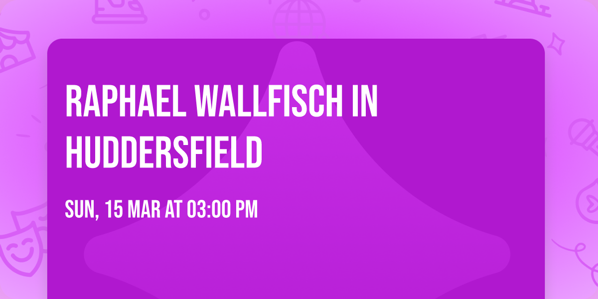 Raphael Wallfisch in Huddersfield