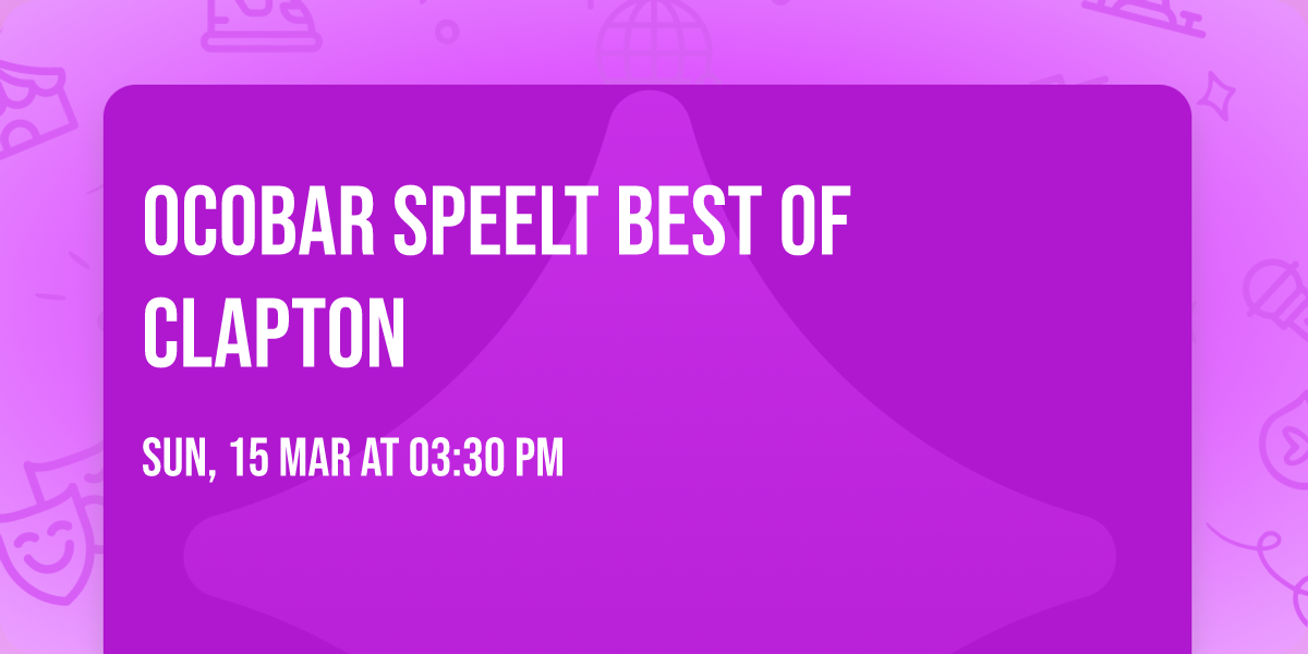 OCOBAR speelt Best of Clapton