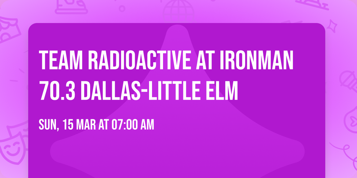 Team RADIOactive at IRONMAN 70.3 Dallas-Little Elm 