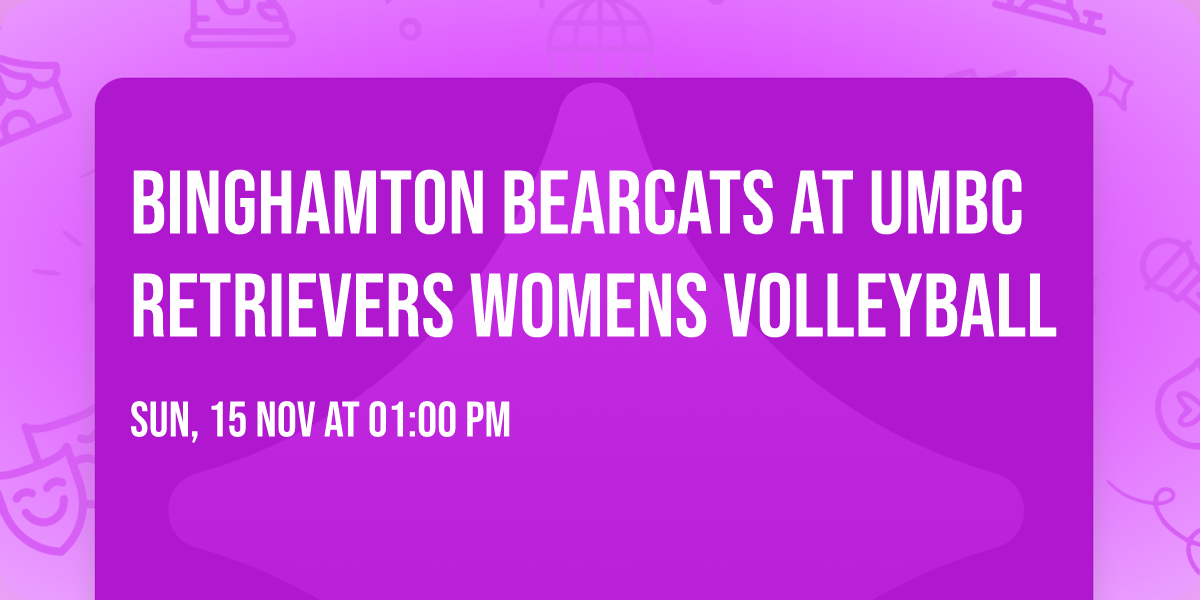 Binghamton Bearcats at UMBC Retrievers Womens Volleyball