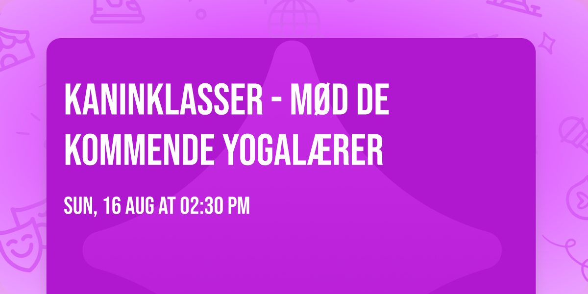 Kaninklasser - m\u00f8d de kommende yogal\u00e6rer