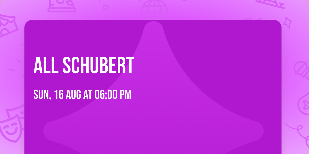 All Schubert