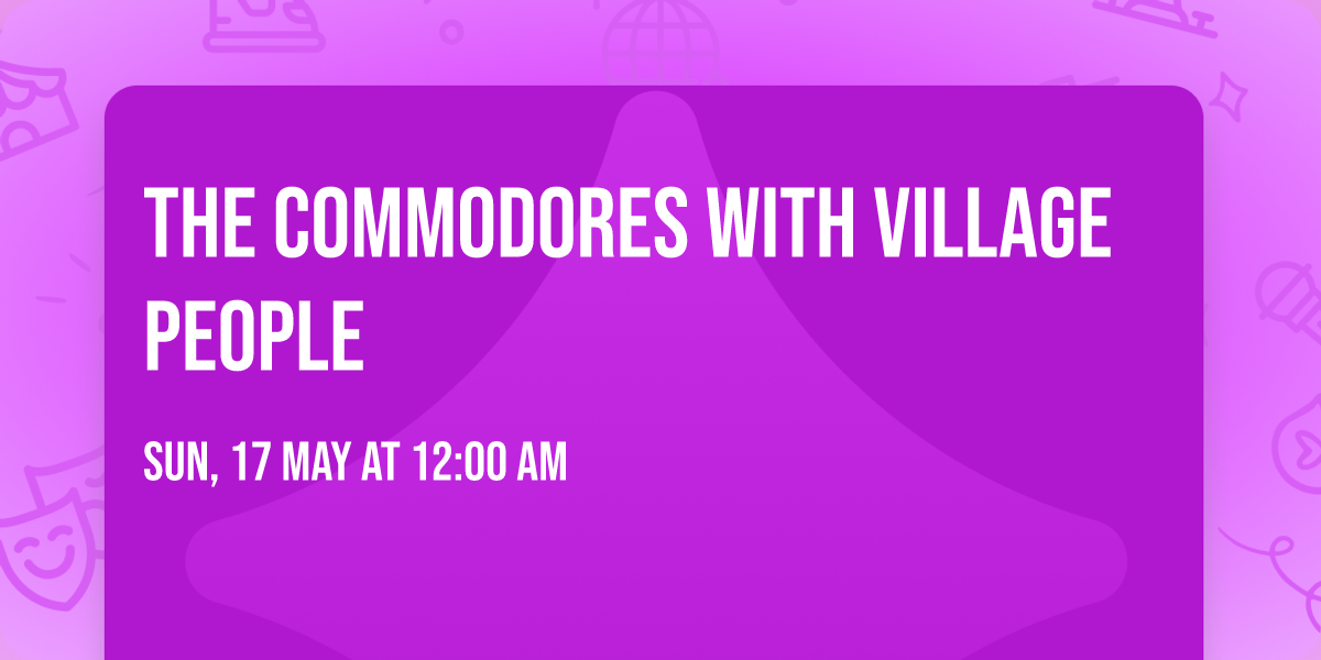 The Commodores with Village People