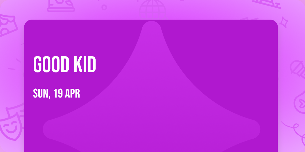 Good Kid