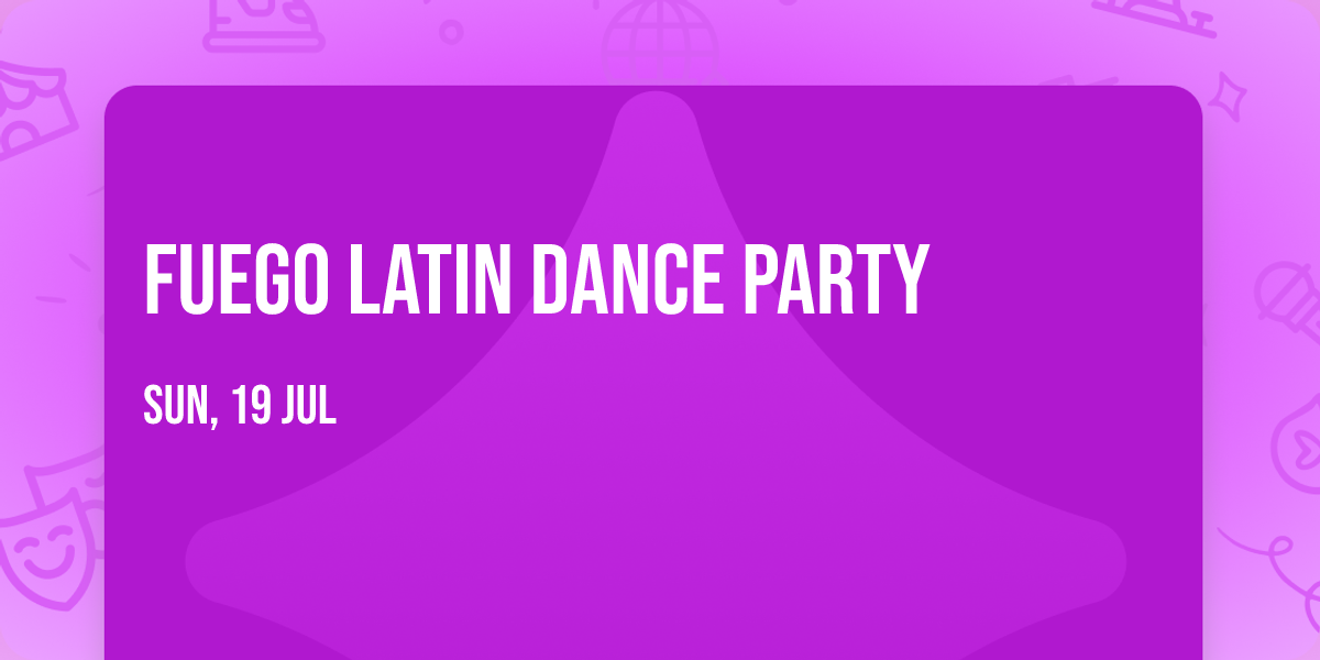 Fuego Latin Dance Party