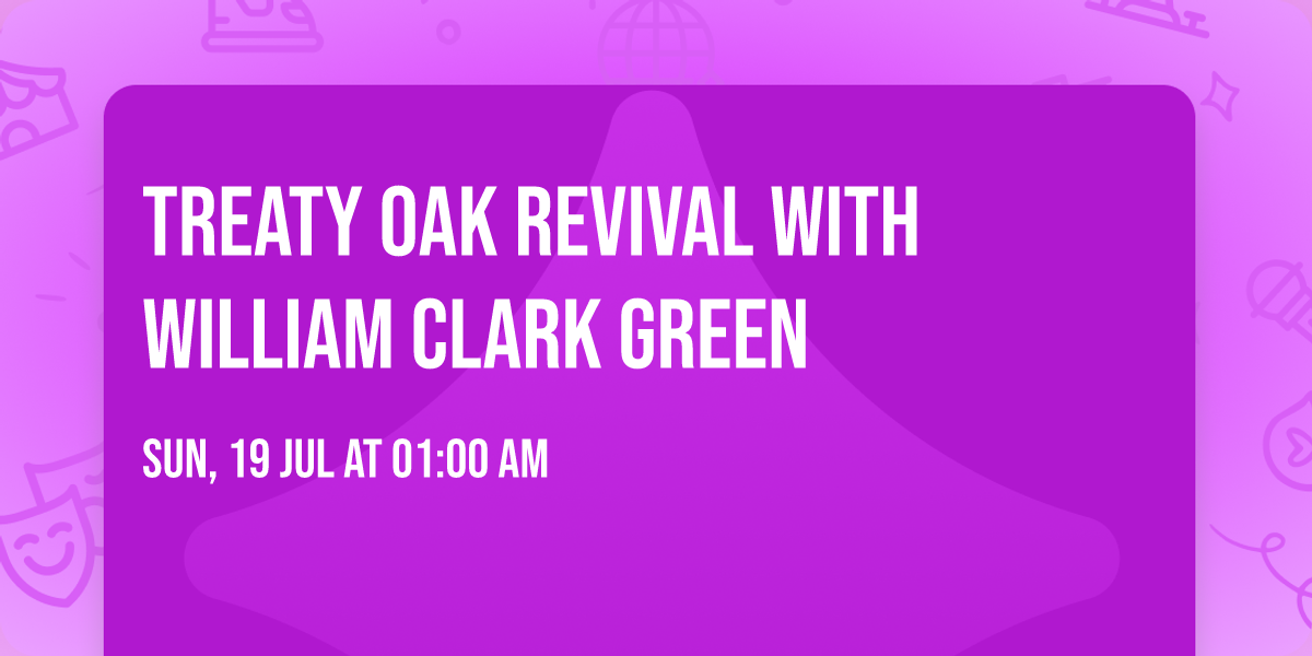 Treaty Oak Revival with William Clark Green