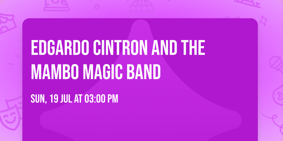 Edgardo Cintron and The Mambo Magic Band