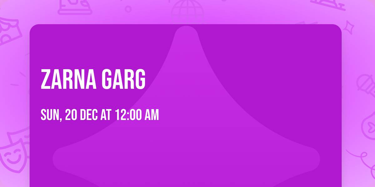 Zarna Garg