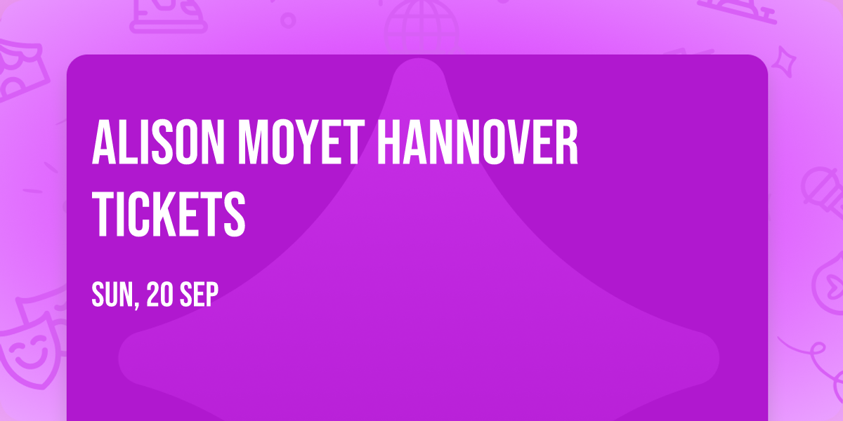 Alison Moyet Hannover Tickets