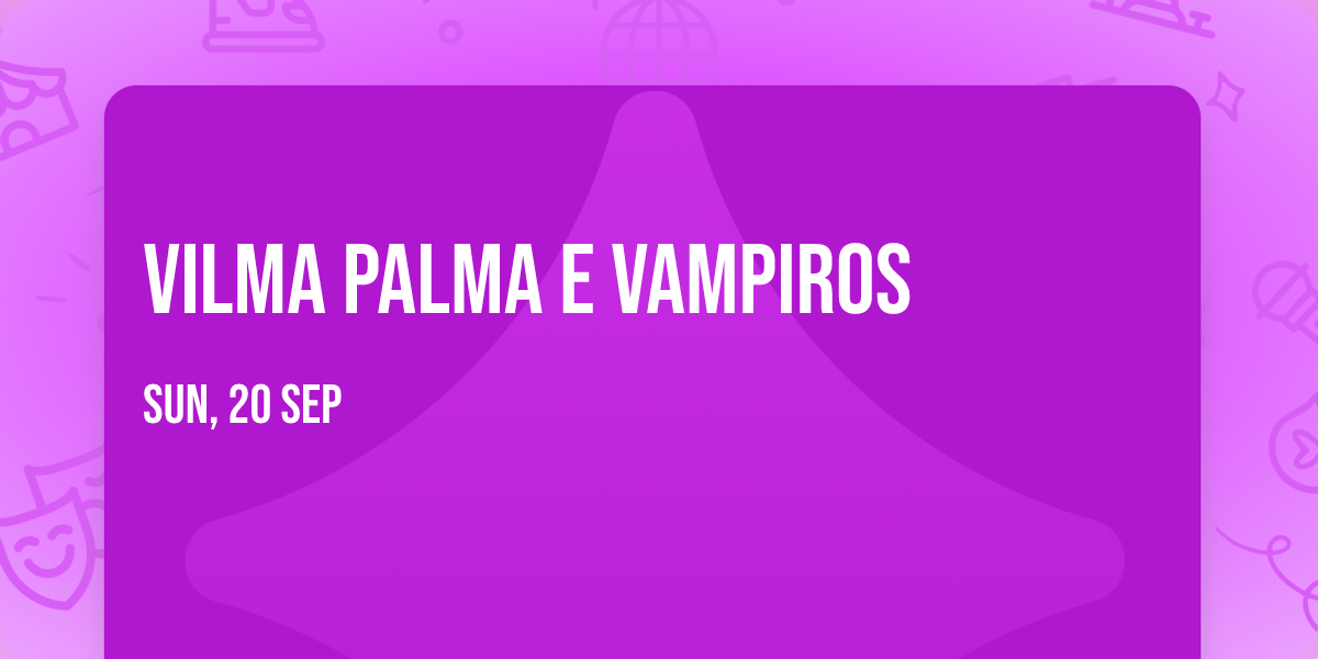 Vilma Palma e Vampiros