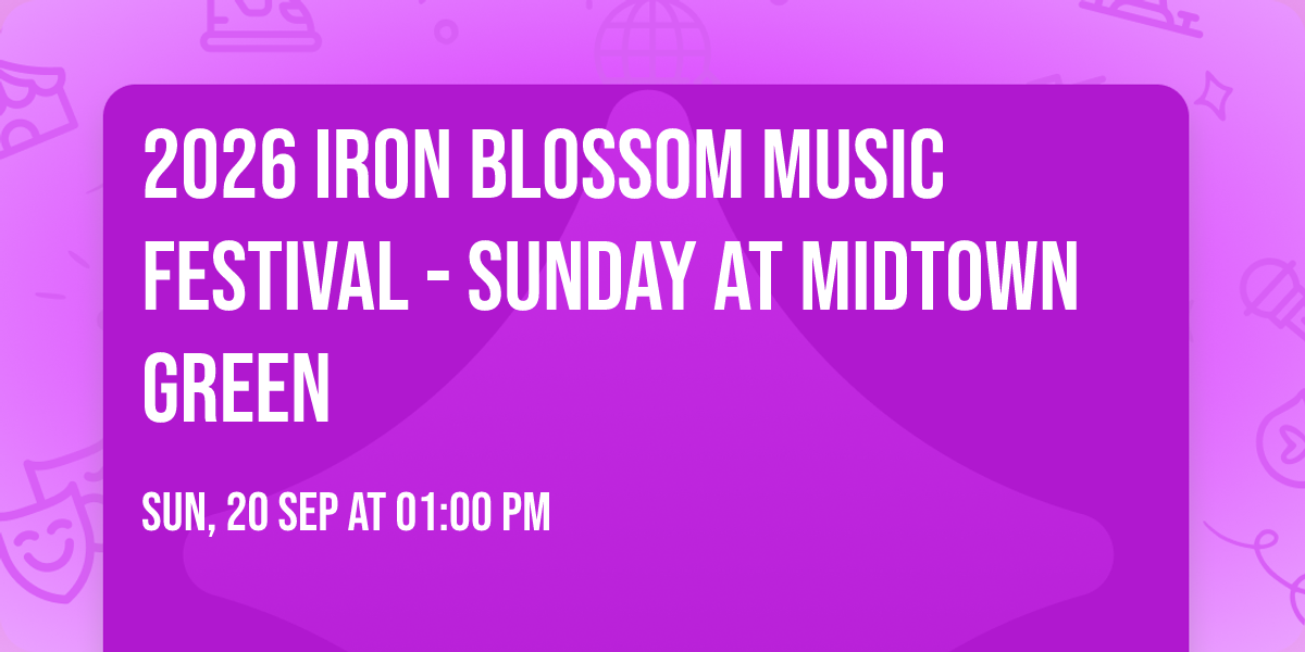 2026 Iron Blossom Music Festival - Sunday at Midtown Green
