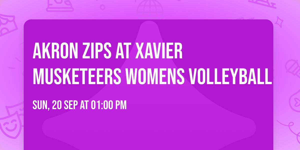 Akron Zips at Xavier Musketeers Womens Volleyball