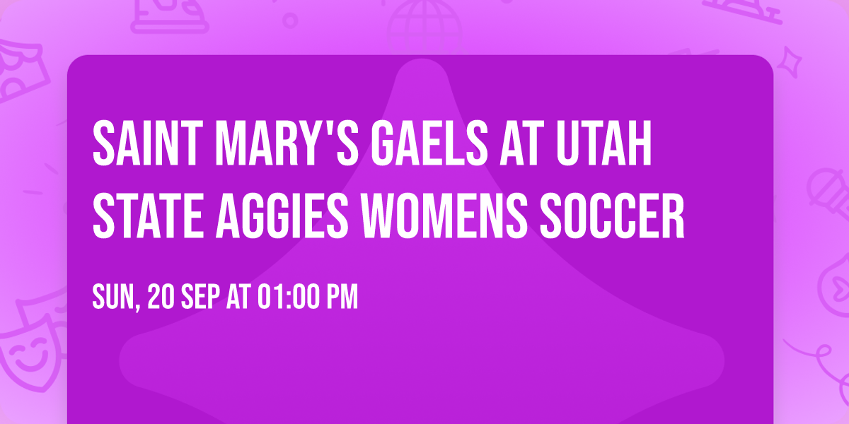Saint Mary's Gaels at Utah State Aggies Womens Soccer