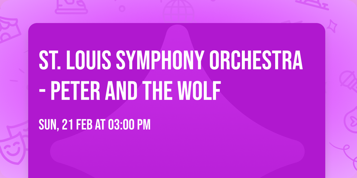 St. Louis Symphony Orchestra - Peter and the Wolf