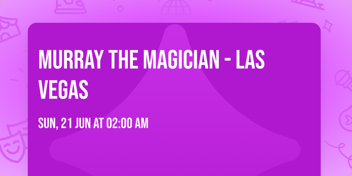 Murray the Magician - Las Vegas