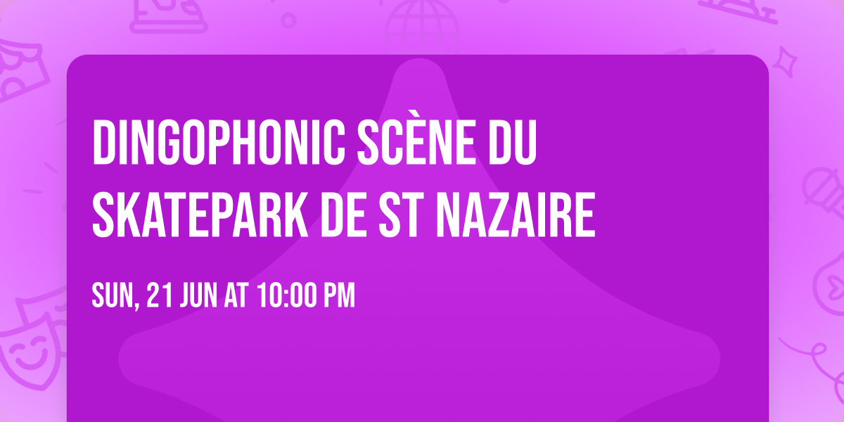 Dingophonic sc\u00e8ne du skatepark de St Nazaire