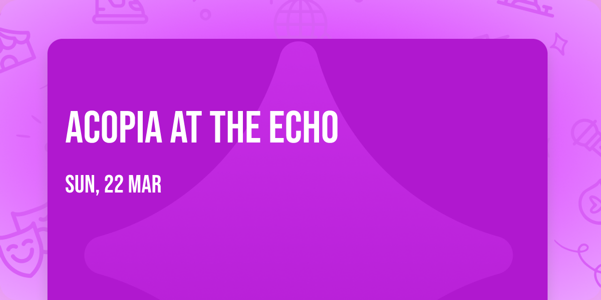 Acopia at The Echo