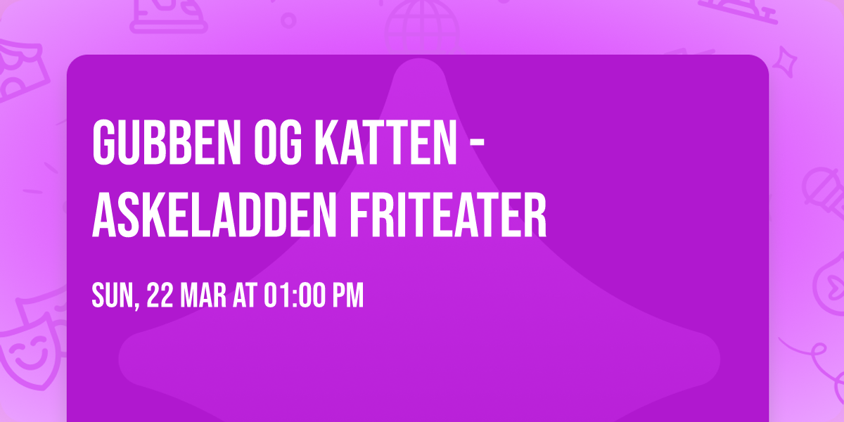 Gubben og katten - Askeladden friteater