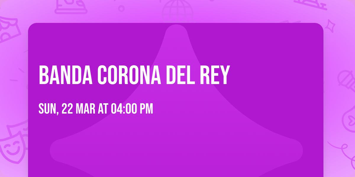 BANDA CORONA DEL REY 